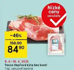 Tesco Tesco Vepřová kýta bez kosti, 1 kg nabídka