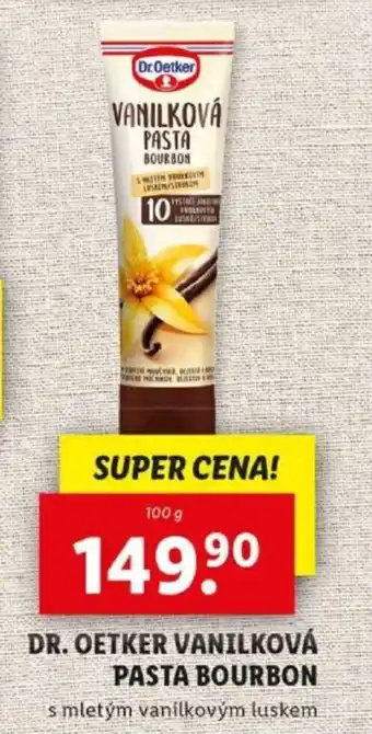 Lidl Dr. oetker vanilková pasta bourbon nabídka