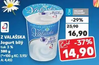 Kaufland Z VALAŠSKA Jogurt bílý nabídka