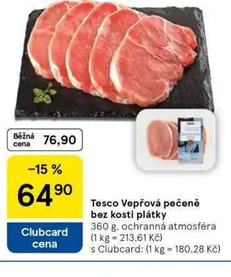 Tesco Tesco Vepřová pečeně bez kosti plátky nabídka