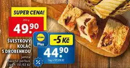 Lidl ŠVESTKOVÝ KOLÁČ S DROBENKOU, 260 g nabídka
