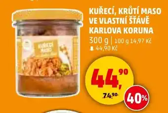 Penny Market Kuřecí, krůtí maso ve vlastní šťávě Karlova koruna nabídka