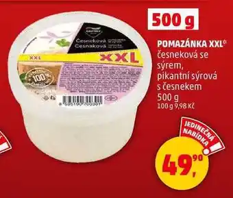 Penny Market POMAZÁNKA XXL česneková se sýrem, 500 g nabídka