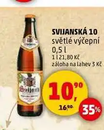 Penny Market SVIJANSKÁ 10 světlé výčepní, 0,5 l nabídka