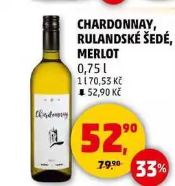 Penny Market CHARDONNAY, RULANDSKÉ ŠEDÉ, MERLOT, 0,75 l nabídka