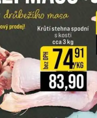 Jip Krůtí stehna spodní s kosti cca 3 kg nabídka