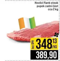 Jip Hovězí flank steak pupek, zadní část cca 2 kg nabídka