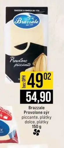 Jip Brazzale Provolone sýr piccante, plátky dolce, plátky 150 g nabídka