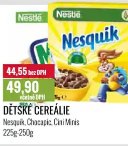 Ratio Dětské cereálie Nesquik, Chocapic, Cini Minis nabídka