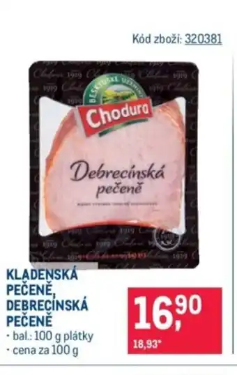 Makro Kladenská pečeně, Debrecínská pečeně nabídka