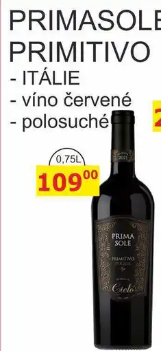 BENE Nápoje PRIMASOLE PRIMITIVO - ITÁLIE 0,75L nabídka