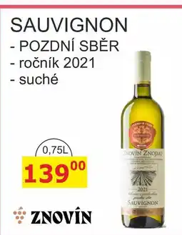 BENE Nápoje ZNOVÍN 0,75L SAUVIGNON POZDNÍ SBĚR nabídka