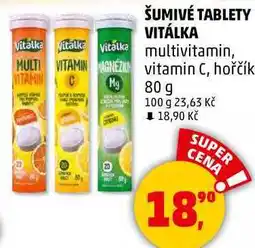 Penny Market ŠUMIVÉ TABLETY VITÁLKA multivitamin, 80 g nabídka