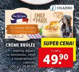 Lidl Duc De Coeur 2x Crème Brûlée nabídka