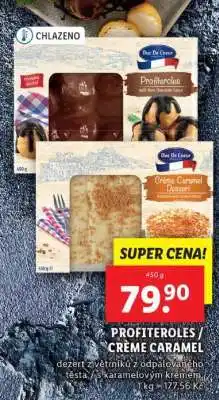 Lidl Profiteroles / Crème Caramel nabídka
