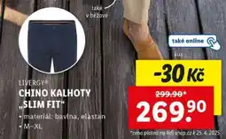Lidl LIVERGY CHINO KALHOTY „SLIM FIT“ nabídka