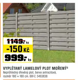 OBI Vyplétanỳ lamelový plot mořený³ nabídka