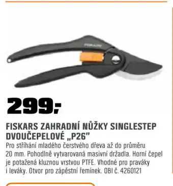 OBI FISKARS zahradní nůžky singlestep dvoučepelové „p26" nabídka