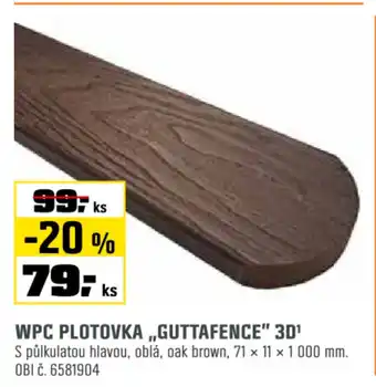 OBI WPC PLOTOVKA,,GUTTAFENCE" 3D¹ nabídka