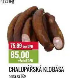 Ratio CHALUPÁŘSKÁ KLOBÁSA cena za 1Kg nabídka