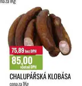 Ratio CHALUPÁŘSKÁ KLOBÁSA cena za 1Kg nabídka