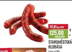 Ratio STAROMĚSTSKÁ KLOBÁSA Cena za 1Kg nabídka