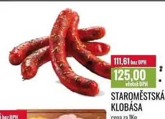 Ratio STAROMĚSTSKÁ KLOBÁSA Cena za 1Kg nabídka