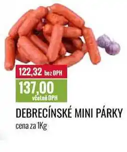 Ratio DEBRECÍNSKÉ MINI PÁRKY cena za 1kg nabídka