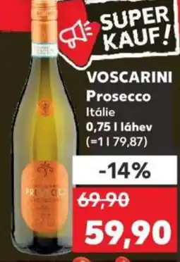 Kaufland VOSCARINI Prosecco Itálie nabídka