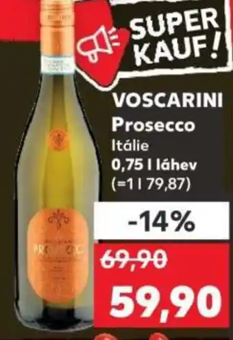 Kaufland VOSCARINI Prosecco Itálie nabídka