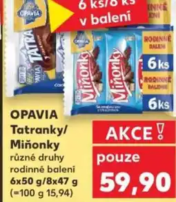 Kaufland OPAVIA Tatranky/ Miňonky nabídka