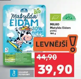 Kaufland MILKO Matylda Eidam plátky 100 g nabídka