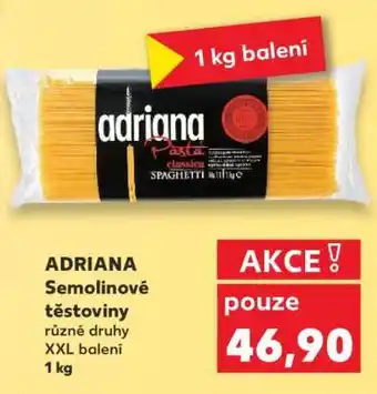 Kaufland Adriana Semolinové těstoviny nabídka