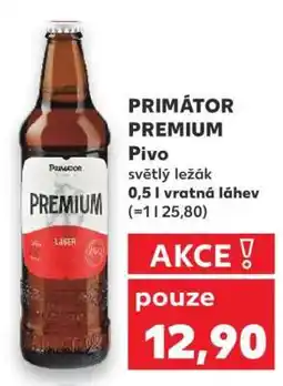 Kaufland PRIMÁTOR PREMIUM nabídka