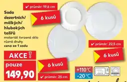 Kaufland Sada dezertních/ mělkých/ hlubokých talířů nabídka