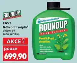 Kaufland Roundup FAST Náhradní náplň nabídka