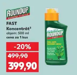 Kaufland Roundup Fast Koncentrát nabídka