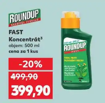 Kaufland Roundup Fast Koncentrát nabídka