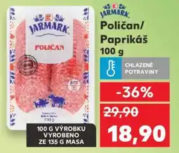 Kaufland Poličan, Paprikáš 100 g nabídka