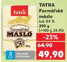 Kaufland Tatra Farmářské máslo nabídka