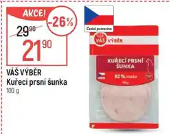 Globus Váš výběr Kuřecí prsní šunka nabídka