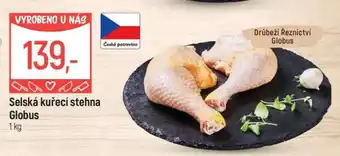 Globus Selská kuřecí stehna Globus nabídka