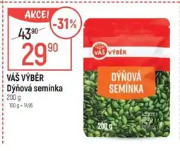 Globus Váš Výběr Dýňová semínka nabídka