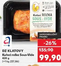 Kaufland DZ KLATOVY Kuřecí rolka Sous-Vide nabídka