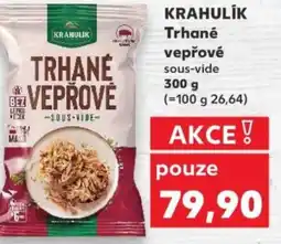Kaufland KRAHULIK Trhané vepřové nabídka