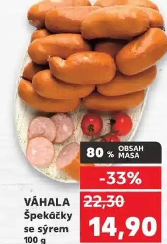 Kaufland VÁHALA Špekáčky se sýrem nabídka