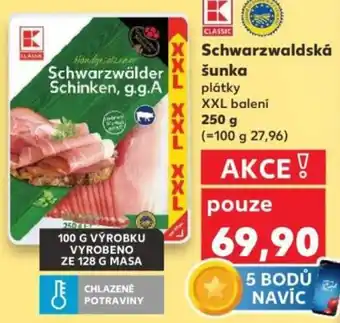 Kaufland Schwarzwaldská šunka plátky nabídka