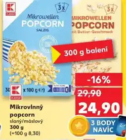 Kaufland Mikrovlnný popcorn slaný/máslový nabídka