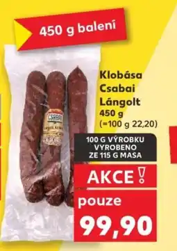 Kaufland Klobása Csabai Lángolt nabídka