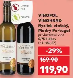 Kaufland VINOFOL VINOHRAD Ryzlink vlašský, Modrý Portugal nabídka